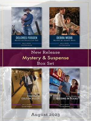 cover image of Mystery & Suspense New Release Box Set Aug 2023/Maverick Detective Dad/Murder at Sunset Rock/Chasing a Colton Killer/Missing in Texas